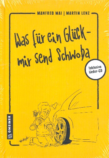 Was für ein Glück - mir send Schwoba (+CD)    gebunden