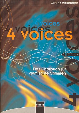 4 Voices - Das Chorbuch  für gem Chor a cappella  Partitur