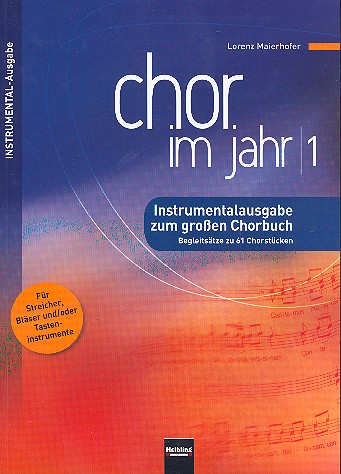 Chor im Jahr Band 1 (Auswahl) für gem Chor&nbsp;&nbsp;und Instrumente&nbsp;&nbsp;Instrumentalstimmen (Kopiervorlagen)