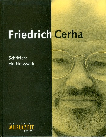 Friedrich Cerha Schriften  Ein Netzwerk  