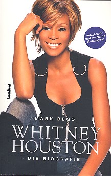 Whitney Houston Die Biographie  aktualisierte und erweiterte Neuausgabe 2012  