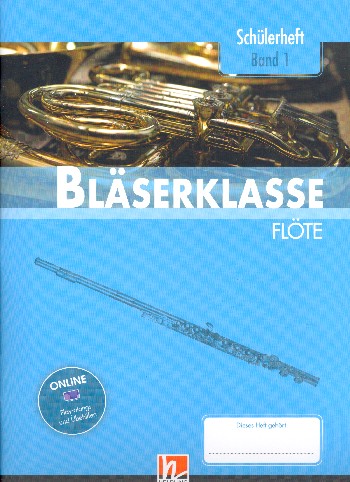 Bläserklasse Band 1 (Klasse 5)  (+Online Audio)&nbsp;&nbsp;für Blasorchester (Bläserklasse)&nbsp;&nbsp;Flöte
