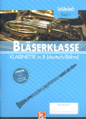 Bläserklasse Band 1 (Klasse 5)  (+Online Audio)&nbsp;&nbsp;für Blasorchester (Bläserklasse)&nbsp;&nbsp;Klarinette (deutsch/Böhm)