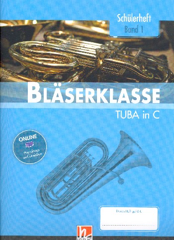 Bläserklasse Band 1 (Klasse 5) (+Online Audio)&nbsp;&nbsp;für Blasorchester (Bläserklasse)&nbsp;&nbsp;Tuba in C