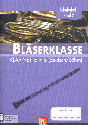 Bläserklasse Band 2 (Klasse 6)&nbsp;&nbsp;für Blasorchester (Bläserklasse)&nbsp;&nbsp;Klarinette