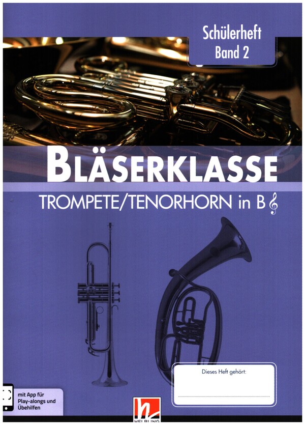 Bläserklasse Band 2 (Klasse 6)&nbsp;&nbsp;für Blasorchester (Bläserklasse)&nbsp;&nbsp;Trompete/Tenorhorn