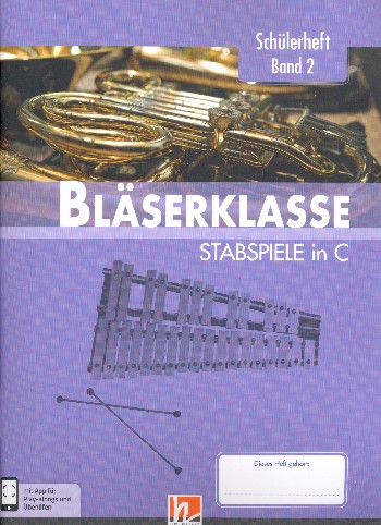 Bläserklasse Band 2 (Klasse 6)&nbsp;&nbsp;für Blasorchester (Bläserklasse)&nbsp;&nbsp;Stabspiele/Schlagzeug