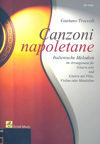 Canzone napoletane  für Gitarre (solo und mit Melodieinstrument)  