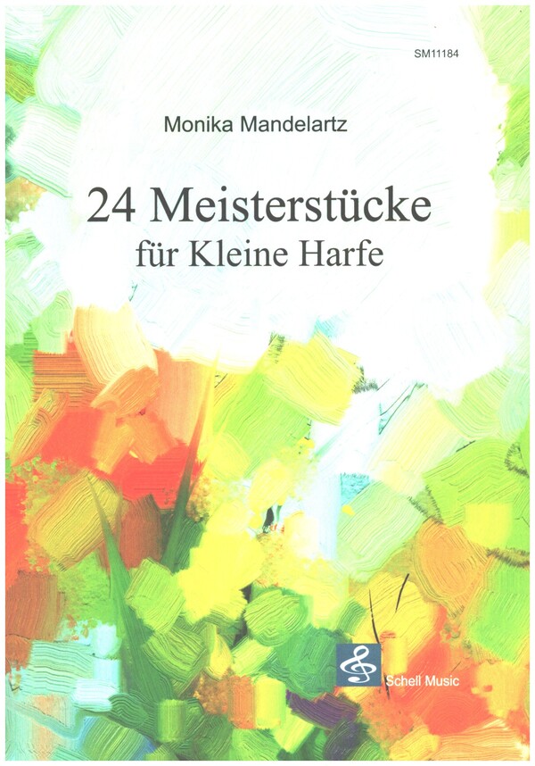 24 Meisterstücke  für kleine Harfe  
