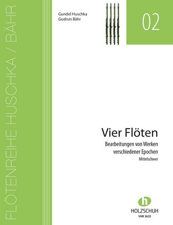 Bearbeitung von Werken verschiedener Epochen  für 4 Flöten  Partitur und Stimmen