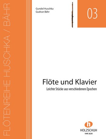 Leichte Stücke aus verschiedenen Epochen&nbsp;&nbsp;für Flöte und Klavier&nbsp;&nbsp;