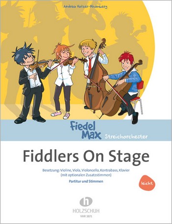 Fiddlers on Stage  für Streichorchester und Klavier  Partitur und Stimmen (Kopiervorlagen)