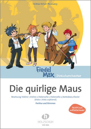 Die quirlige Maus  für Streichorchester und Klavier  Partitur und Stimmen (Kopiervorlagen)