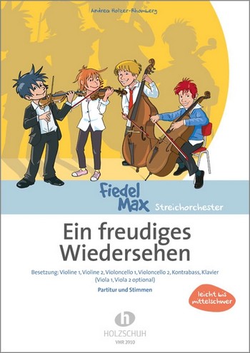 Ein freudiges Wiedersehen  für Streichorchester und Klavier  Partitur und Stimmen (Kopiervorlagen)