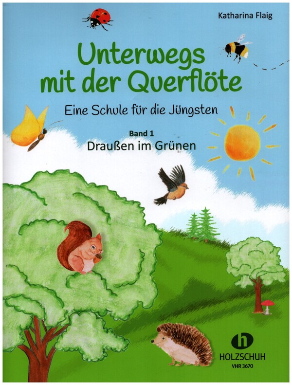 Unterwegs mit der Querflöte Band 1 - Draussen im Grünen&nbsp;&nbsp;für Flöte&nbsp;&nbsp;