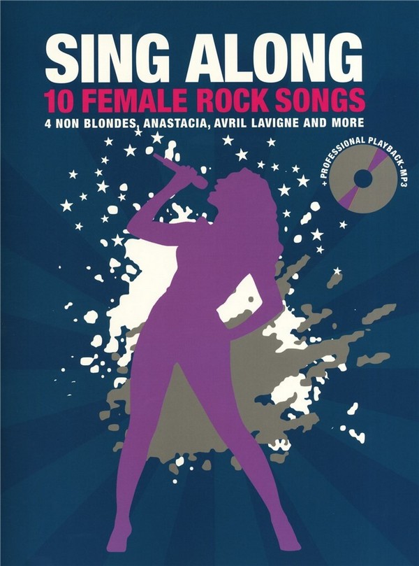 Sing Along (+CD): 10 Female Rock Songs  Songbook melody line(/yrics/guitar chords  