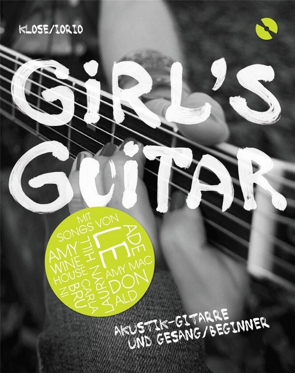 Girl's Guitar (+CD): für Akustikgitarre  und Gesang  