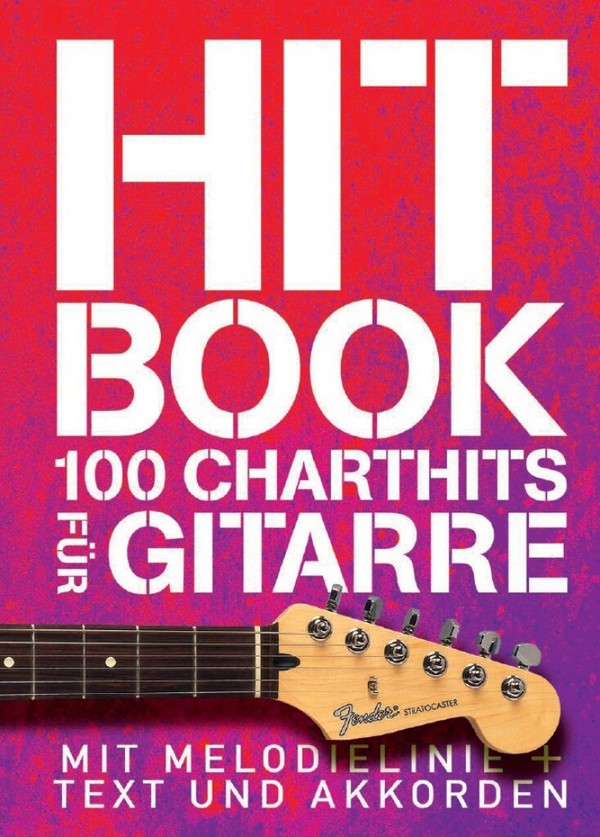 Hitbook Band 1 - 100 Chart Hits  songbook Melodie/Texte/Akkorde  
