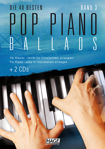 Die 40 besten Pop Piano Ballads Band 3 (+2 CD's) &nbsp;&nbsp;für Klavier (Gesang/Gitarre)&nbsp;&nbsp;