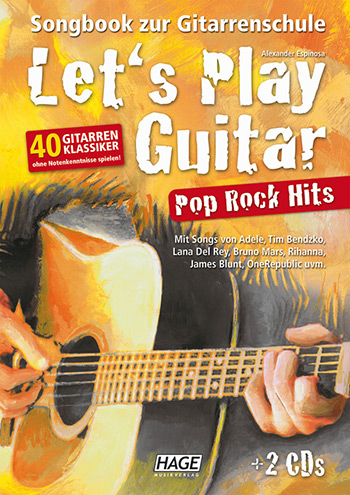 Let's play Guitar - Pop Rock Hits (+2 CD's):&nbsp;&nbsp;für Gitarre in Tabulatur (ohne Noten)&nbsp;&nbsp;