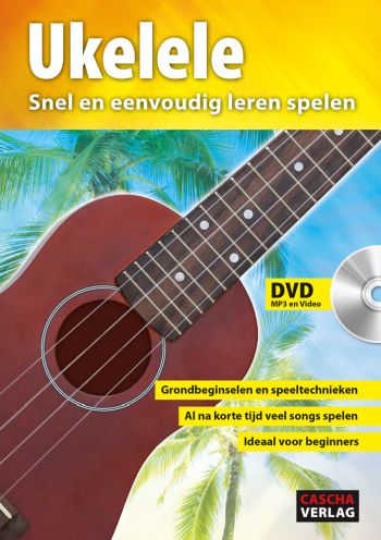 Ukelele - Snel en eenvoudig leren spelen (+QR-Codes)  voor ukulele/tab (nl)  