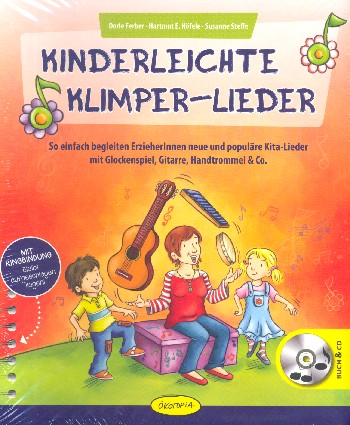 Kinderleichte Klimper-Lieder (+CD)  für Glockenspiel, Gitarre, Handtrommel und Co  