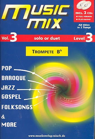 Music Mix vol.3 (+2 CD's)  für Trompete in B  
