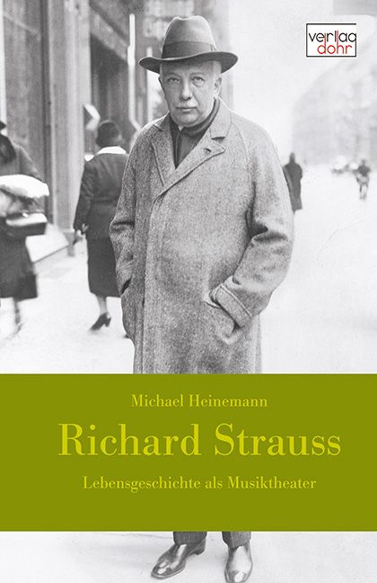 Richard Strauss Lebensgeschichte als Musiktheater    