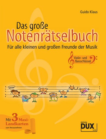 Das grosse Notenrätselbuch&nbsp;&nbsp;(Violinschlüssel und Bassschlüssel)&nbsp;&nbsp;