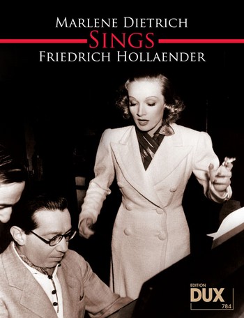 Marlene Dietrich sings Friedrich Hollaender:&nbsp;&nbsp;Songbook Klavier/Gesang/Gitarre&nbsp;&nbsp;