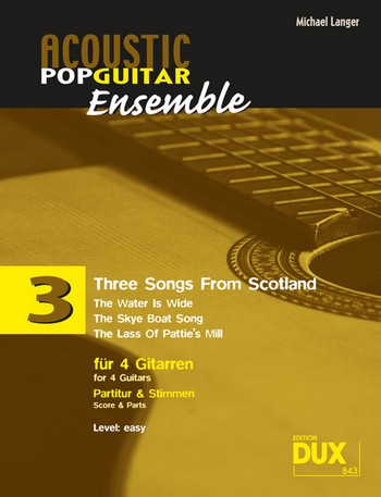 3 Songs from Scotland  für 4 Gitarren (Ensemble)  Partitur und Stimmen