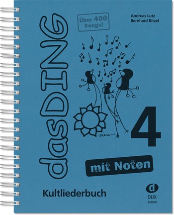 Das Ding mit Noten Band 4 Kultliederbuch mit Noten