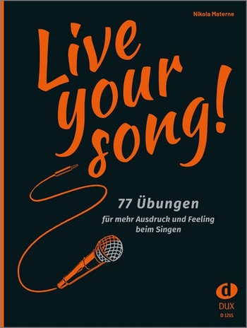 Live your Song&nbsp;&nbsp;für Gesang&nbsp;&nbsp;
