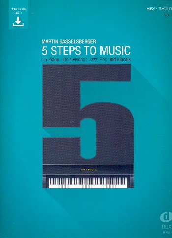 5 Steps to Music vol.1  für Klavier  