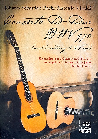 Concerto D-Dur BWV972 nach RV230&nbsp;&nbsp;für 2 Gitarren in G-Dur eingerichtet&nbsp;&nbsp;Partitur und 2 Stimmen