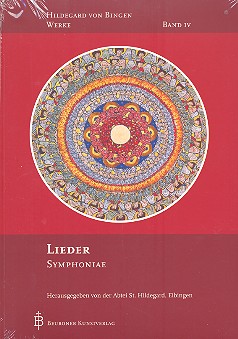 Hildegard von Bingen Werke Band 4  Lieder - Symphoniae  