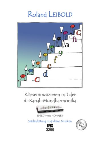 Klassenmusizieren mit der 4-Kanal-Mundharmonika (+2 CD's):  für Mundharmonika Speedy (Hohner) (mit Texten) (Gitarre ad lib)  
