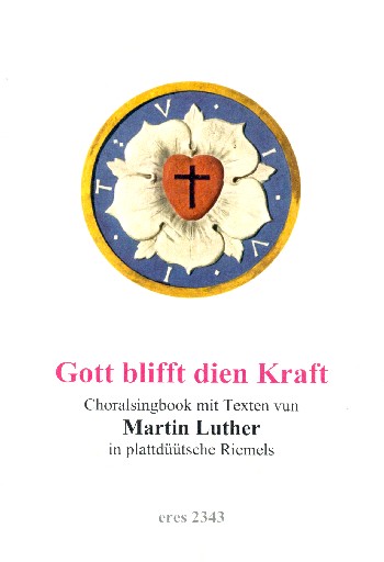 Gott blifft dien Kraft  Liederbuch Melodie/Text/Akkorde (plattdeutsch)  