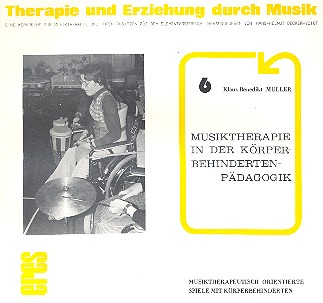 Musiktherapie in der  Körperbehindertenpädagogik  
