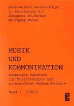 MUSIK UND DOKUMENTATION BD.1  HAMBURGER JAHRBUCH ZUR MUSIKTHERAPIE  UND INTERMODALEN MEDIENTHERAPIE  (1987)