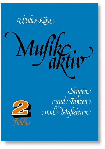 MUSIK AKTIV BAND 2 SINGEN UND&nbsp;&nbsp;TANZEN UND MUSIZIEREN&nbsp;&nbsp;