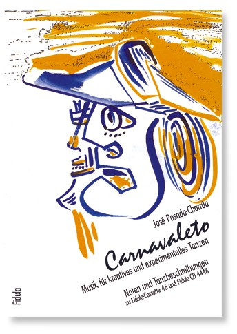 Carnavaleto Musik für kreatives  und expermentelles Tanzen  Noten und Tanzbeschreibungen