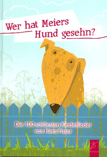 Wer hat Meiers Hund gesehen (+Download)&nbsp;&nbsp;Liederbuch Melodie/Texte/Akkorde&nbsp;&nbsp;