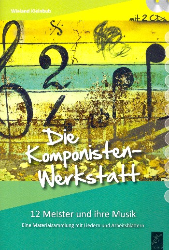 Die Komponistenwerkstatt (+2 CD's)&nbsp;&nbsp;Materialiensammlung mit Lieder und Arbeitsblättern&nbsp;&nbsp;