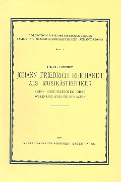 Johann Friedrich Reichardt als  Musikästhetiker Seine Anschauungen  über Wesen und Wirkung der Musik