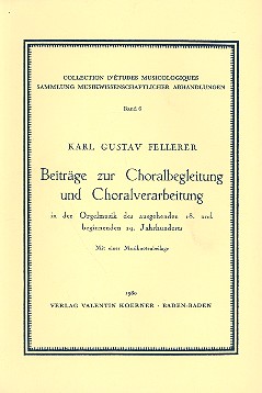 Beiträge zur Choralbegleitung und  Choralverarbeitung in der Orgelmusik  des ausgehenden 18. und 19. Jahrhunderts
