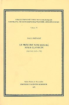 Le prélude non mesuré pour clavecin  France 1650-1700  