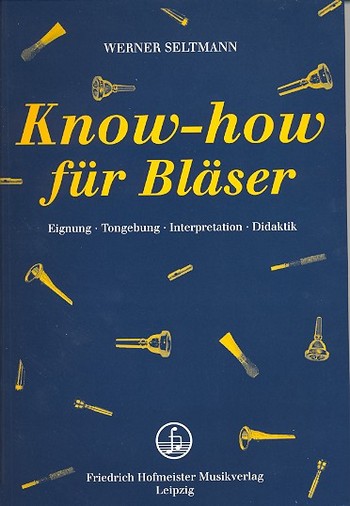 Werner Seltmann - Know-how für Bläser