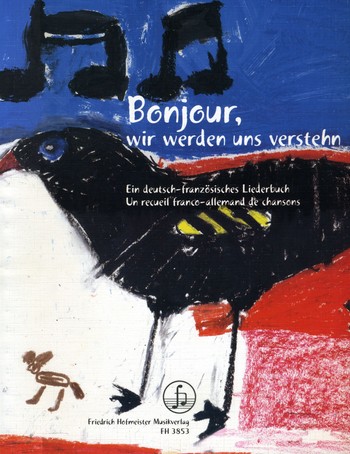 Bonjour wir werden uns verstehen (+CD)  Liederbuch  