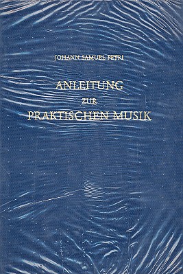 Anleitung zur praktischen Musik  Faksimile der Ausgabe  Leipzig 1782